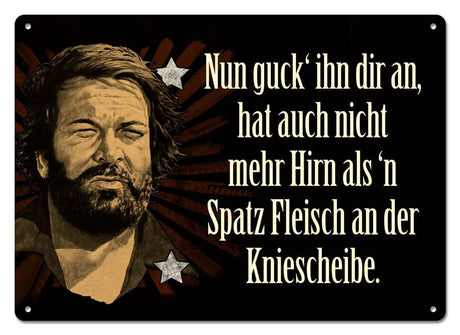 Blechwaren Fabrik Braunschweig Bud Spencer Nun Guck’ Ihn Dir An,... Blechschild