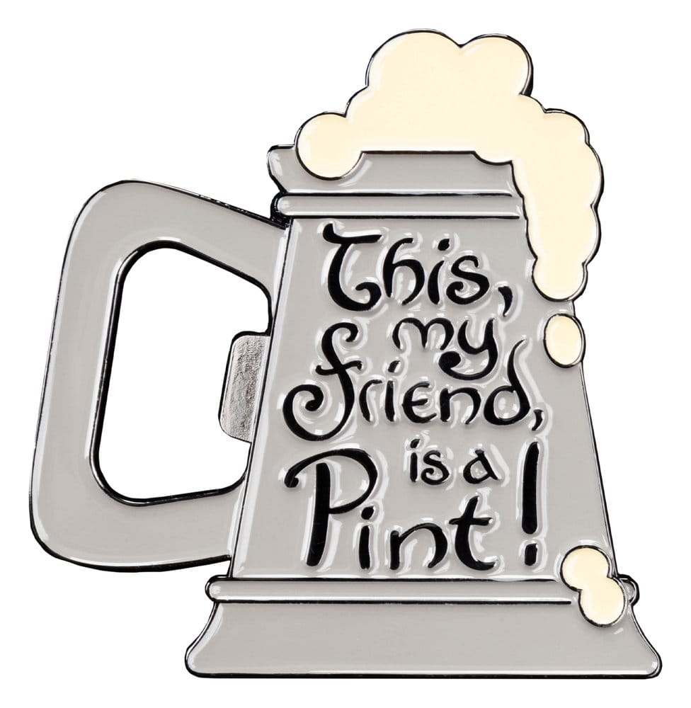 Weta Workshop Herr der Ringe Magnet This my friend is a Pint! (Enamel) 7 cm